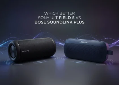 Sony ULT Field 5 vs Bose SoundLink Plus: Which Is Better in 2026?